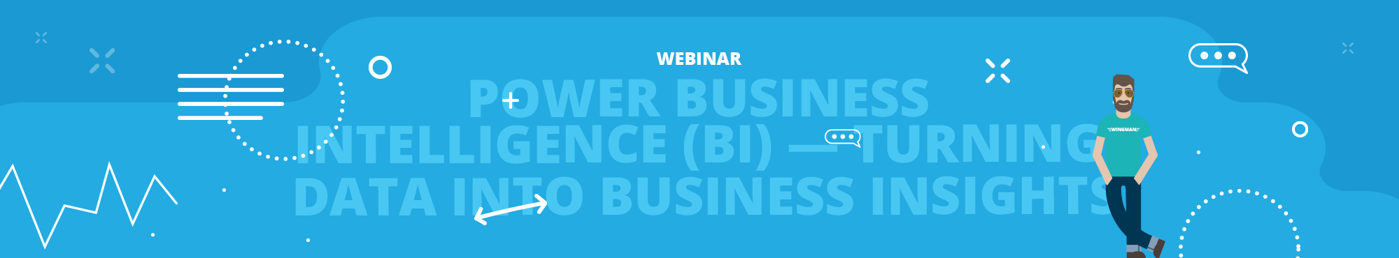 Webinar — Power Business Intelligence (BI) — turning data into business insights