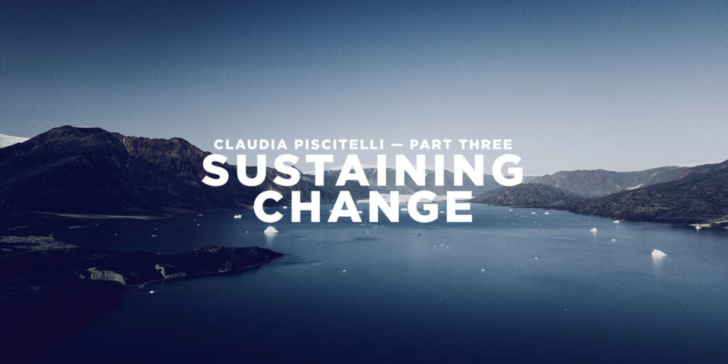 Change management for cloud software adoption — Part three — Sustaining change